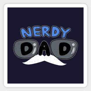 Funny Nerdy Dad Best Nerd Dad Slogan Typography Magnet